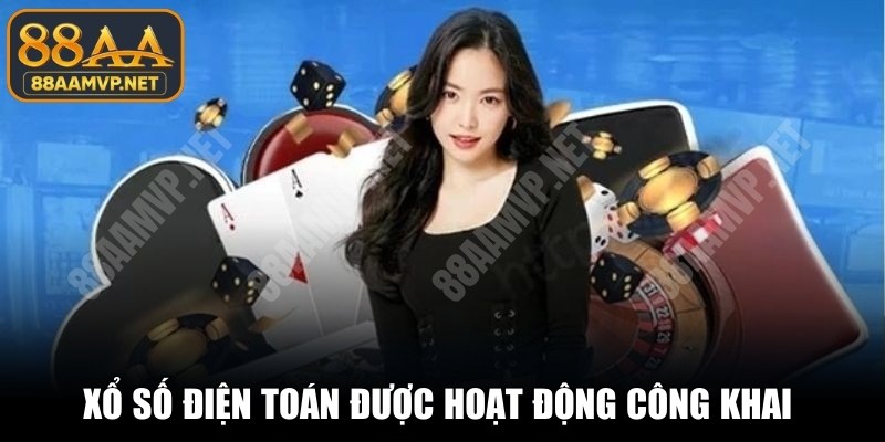 Xổ số điện toán truyền thống được hoạt động công khai hiện nay