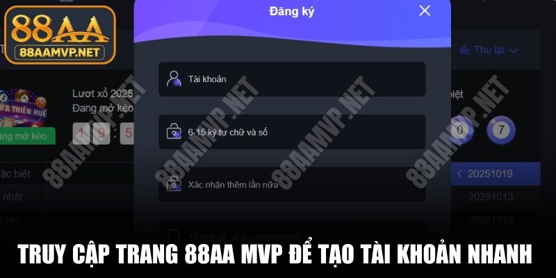 Truy cập trang 88AA MVP để tạo tài khoản nhanh và an toàn
