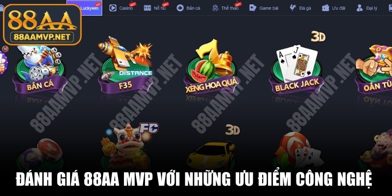 Đánh giá 88AA MVP với những ưu điểm công nghệ tiên tiến nhất