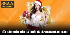 Lừa Đảo Hoàn Tiền Cá Cược Là Gì