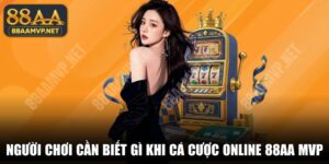 Người Chơi Cần Biết Gì Khi Cá Cược Online
