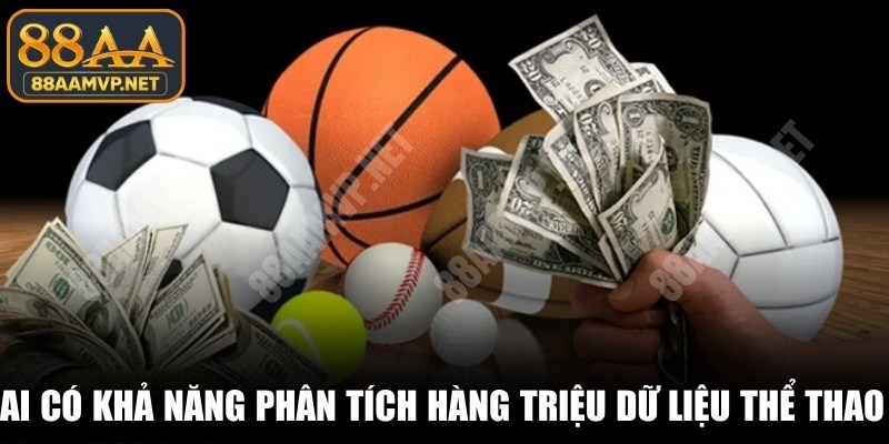 AI có khả năng phân tích hàng triệu dữ liệu thể thao hấp dẫn