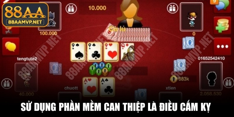 Sử dụng phần mềm can thiệp là điều cấm kỵ khi trải nghiệm